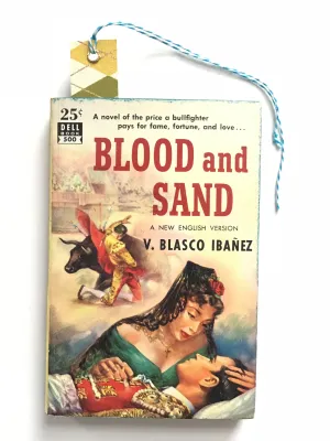 Blood and Sand by V. Blasco Inanez