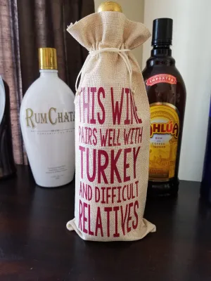 Custom/Personalized Jute Wine Bag - This wine pairs well with turkey and difficult relatives