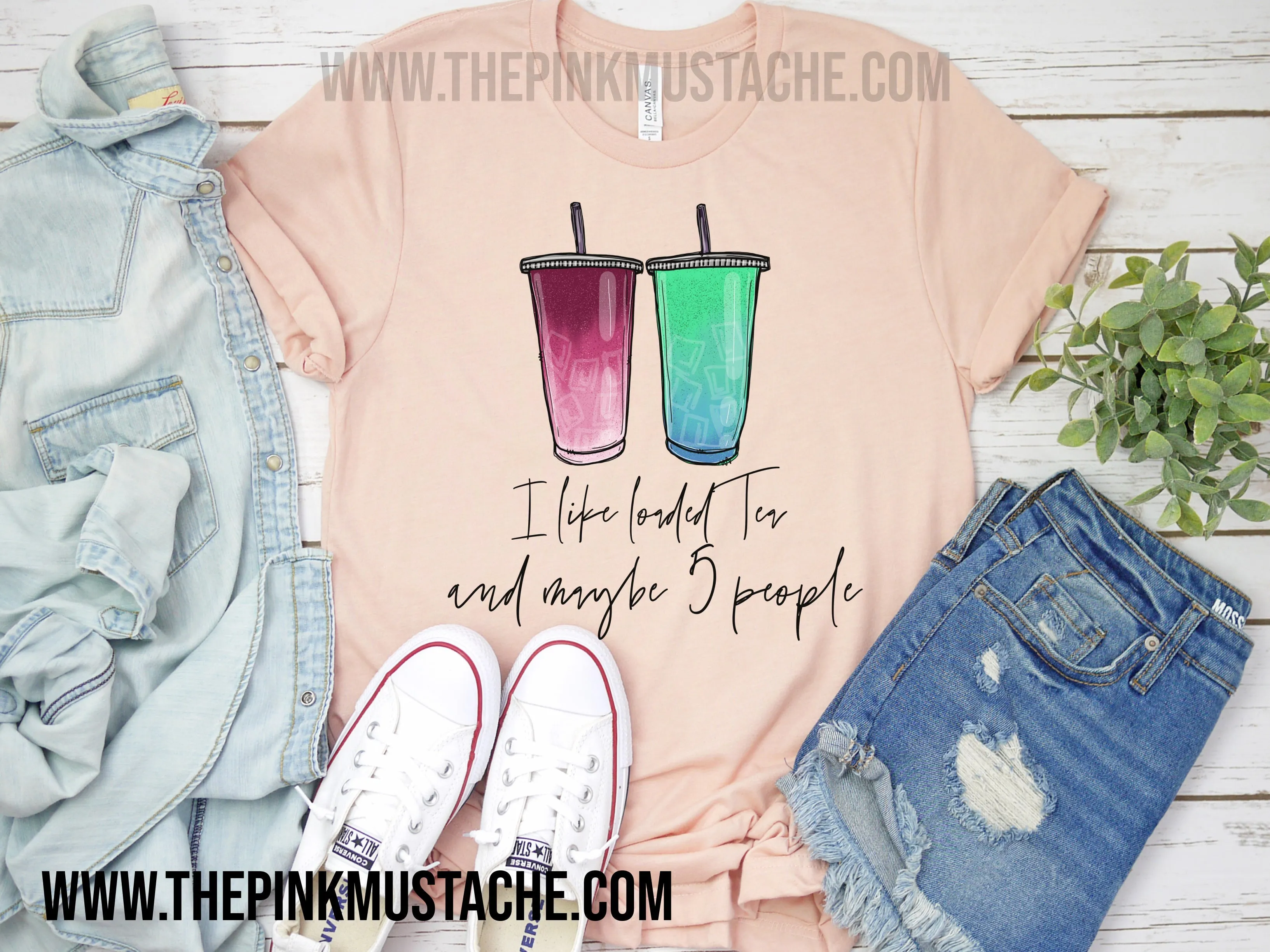I Like Loaded Tea And Maybe Five People T- Shirt / Funny Loaded Teas Love Shirt / Bella Canvas