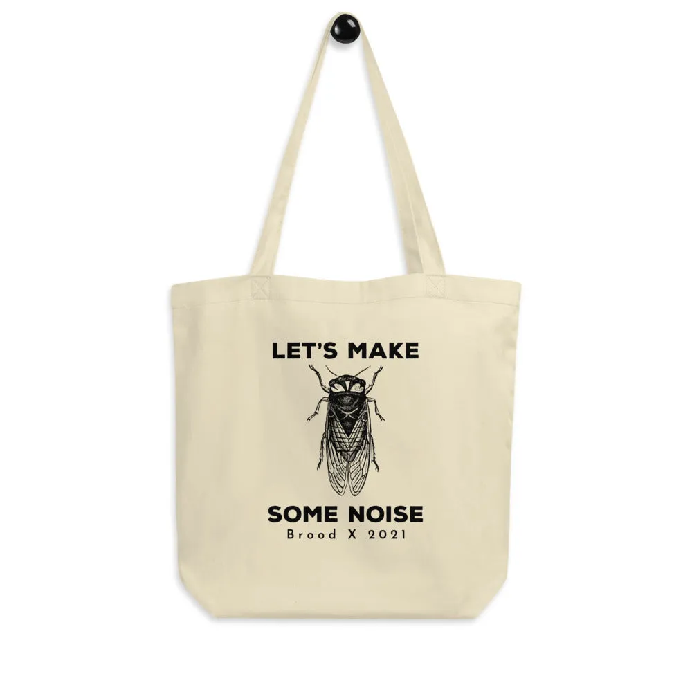 Let's Make Some Noise Cicada Tote Bag