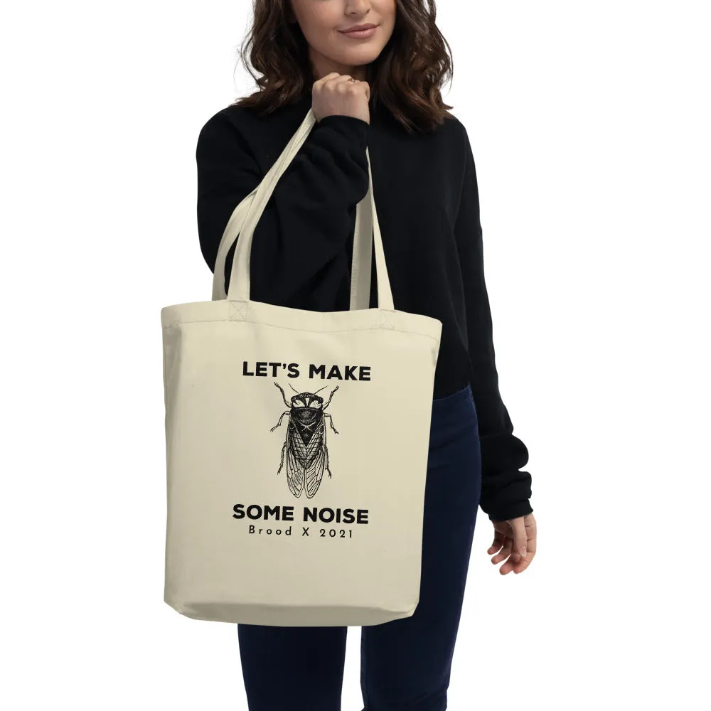 Let's Make Some Noise Cicada Tote Bag