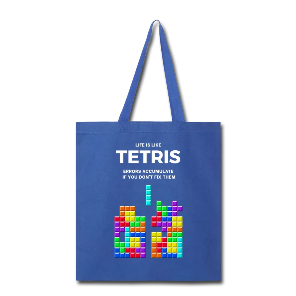 Life is like Tetris Tote Bag