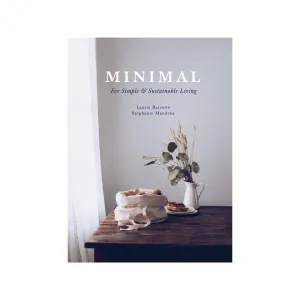 Minimal: For Simple And Sustainable Living