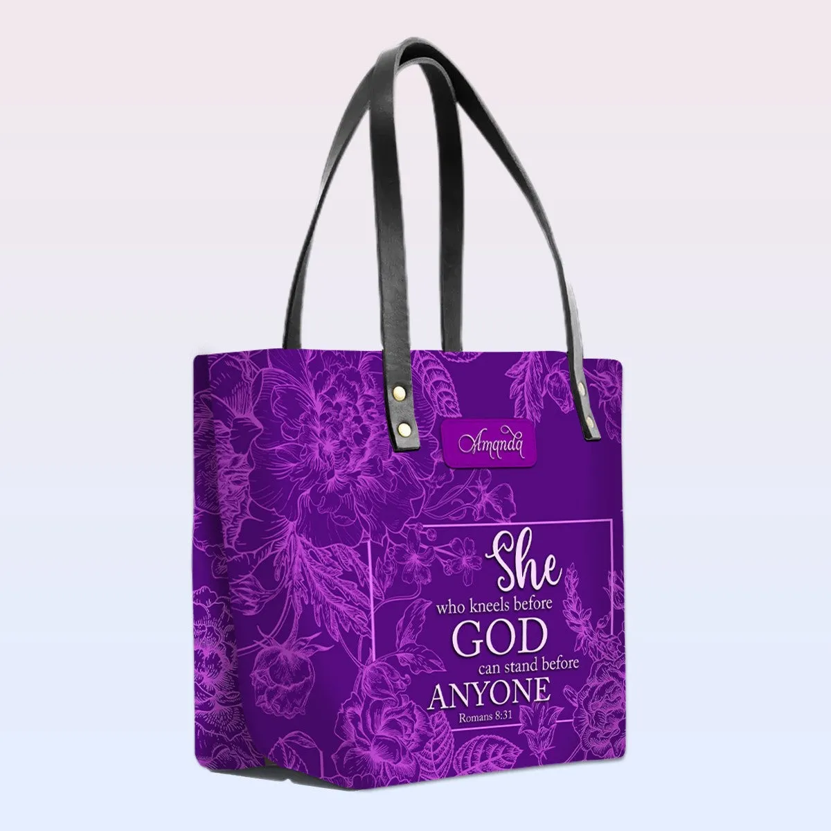 Personalized Leather Tote Bag with Bible Verses – She Who Kneels Before God Can Stand Before Anyone | CHRISTIANARTBAG Leather TOTE Bag