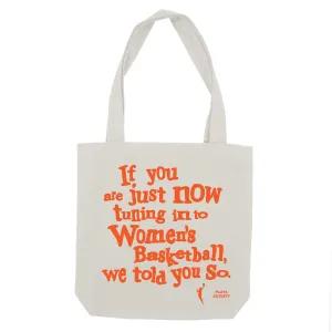 Playa Society We Told You So Tote
