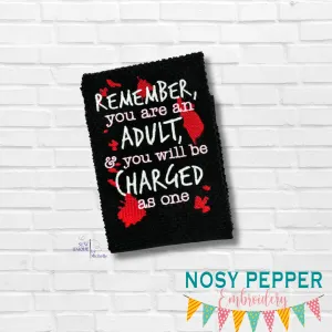 Remember You Are An Adult machine embroidery design (4 sizes included) DIGITAL DOWNLOAD