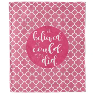 She Believed She Could So She Did Pink Quatrefoil Blanket