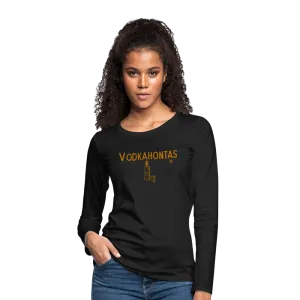 Vodkahontas - Frauen Premium Langarmshirt